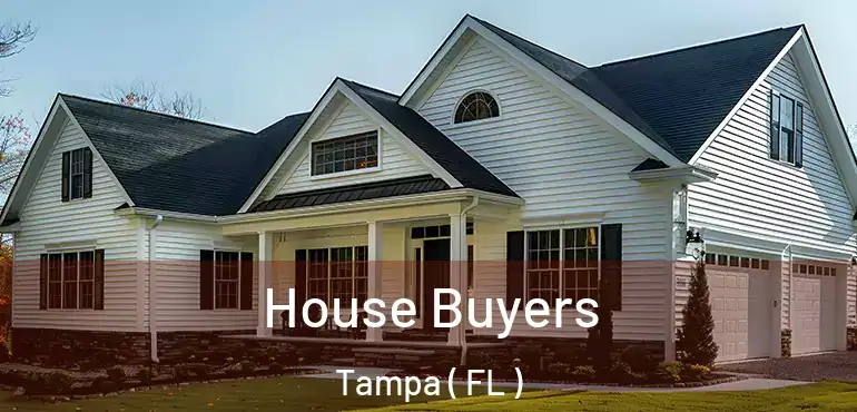  House Buyers Tampa ( FL )