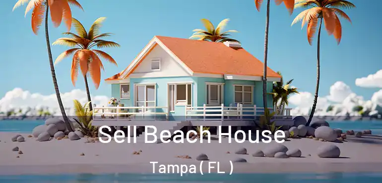  Sell Beach House Tampa ( FL )