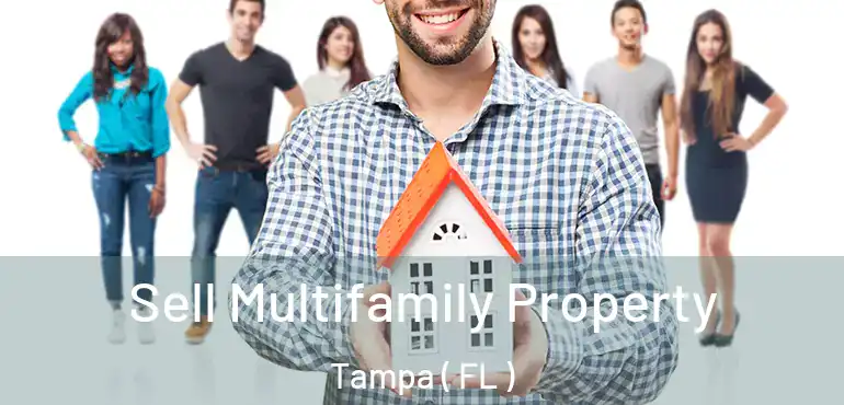  Sell Multifamily Property Tampa ( FL )