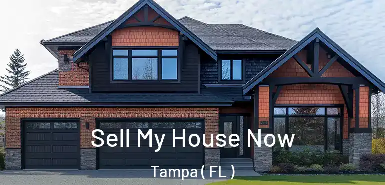  Sell My House Now Tampa ( FL )