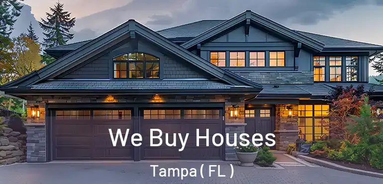  We Buy Houses Tampa ( FL )